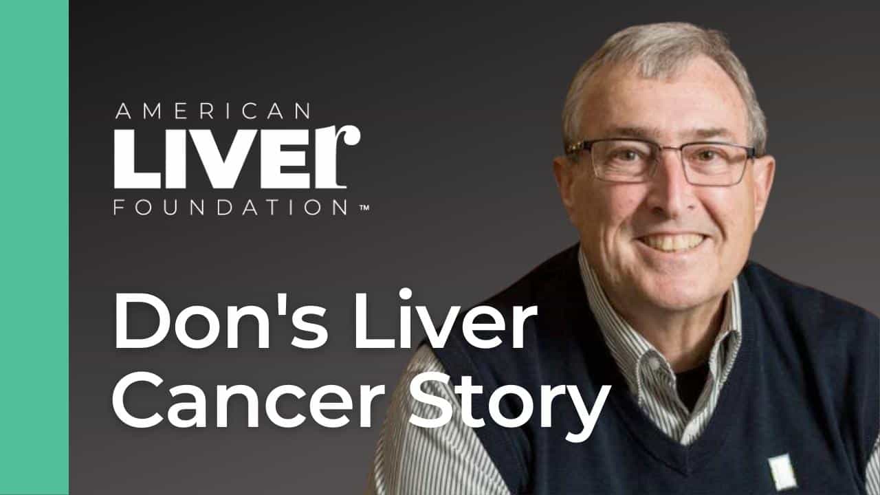 Don’s Liver Cancer Story