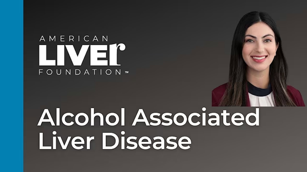 Alcohol Associated Liver Disease: Patient Education